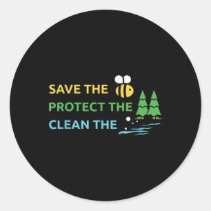 Save Bees Protect Trees Water Clean Environmental Classic Round Sticker