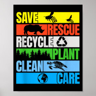 Save Bees Rescue Animals Clean Seas Earth Day  Poster