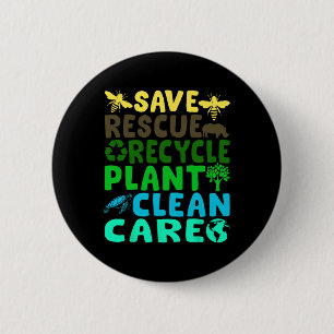 Save Bees Rescue Animals Recycle Plastic Earth Day 2 Inch Round Button