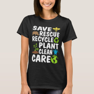 Save Bees Rescue Animals Recycle Plastic Earth Day T-Shirt