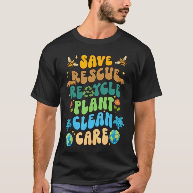 Save Bees Rescue Animals Recycle Plastic Earth T-Shirt (Front)