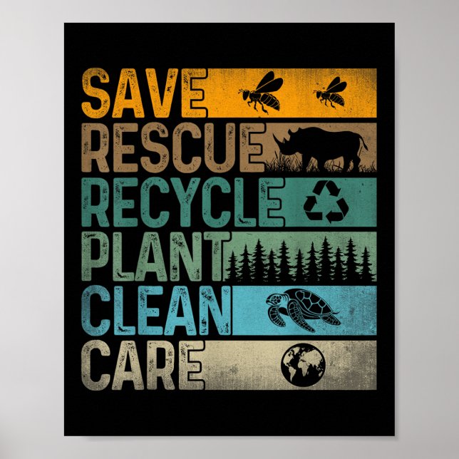 Save Bees Rescue Animals Recycle Plastics Fun Eart Poster (Front)