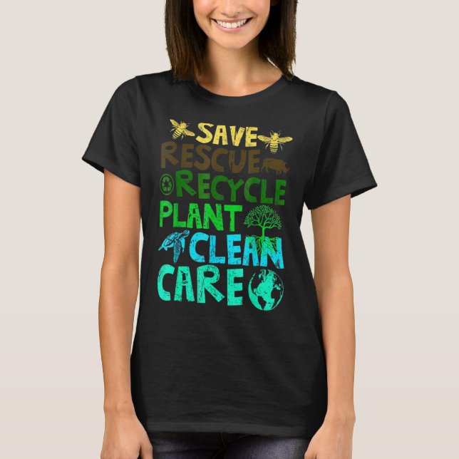 Save Bees Rescue Animals Recycle Plastict Earth Da T-Shirt (Front)