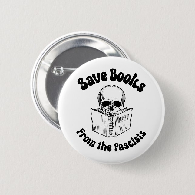 Save books from the fascists 2 inch round button (Front & Back)