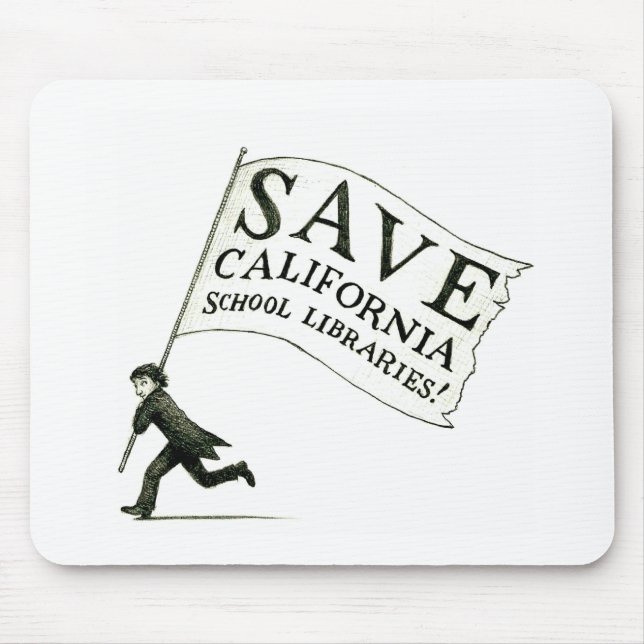Save CA School Libraries Merchandise Mouse Pad (Front)