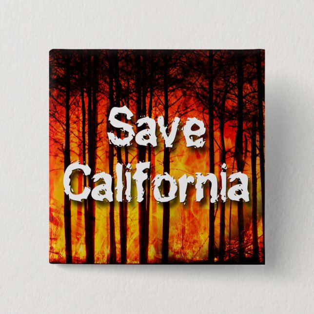 Save California from Wildfires 2 Inch Square Button (Front)