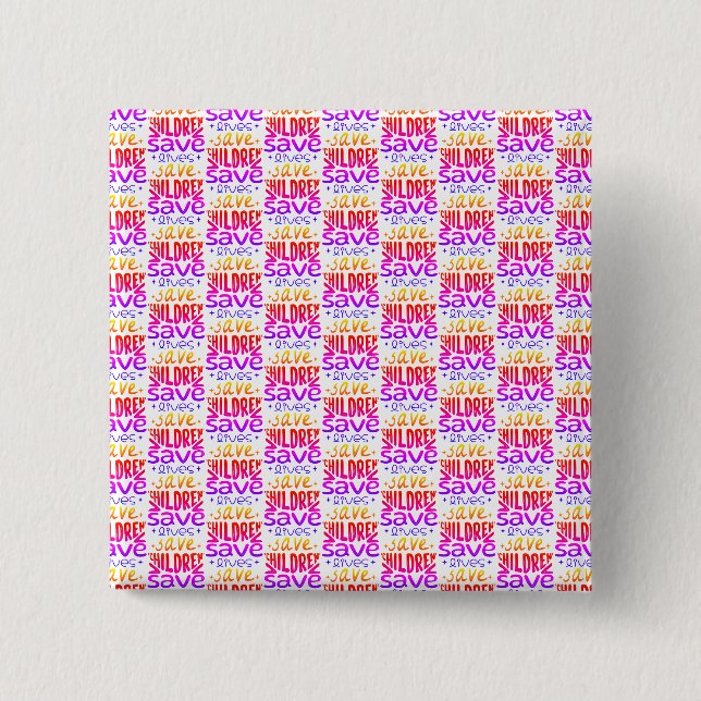 Save Children, Save Lives 2 Inch Square Button (Front)