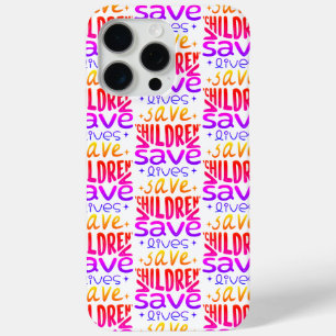 Save Children, Save Lives iPhone 15 Pro Max Case