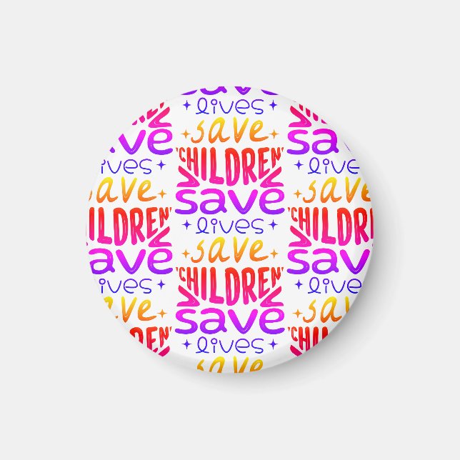 Save Children, Save Lives Magnet (Front)