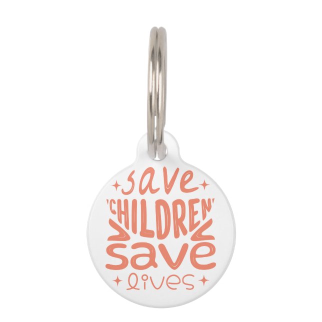 Save Children, Save Lives Pet Tag (Front)