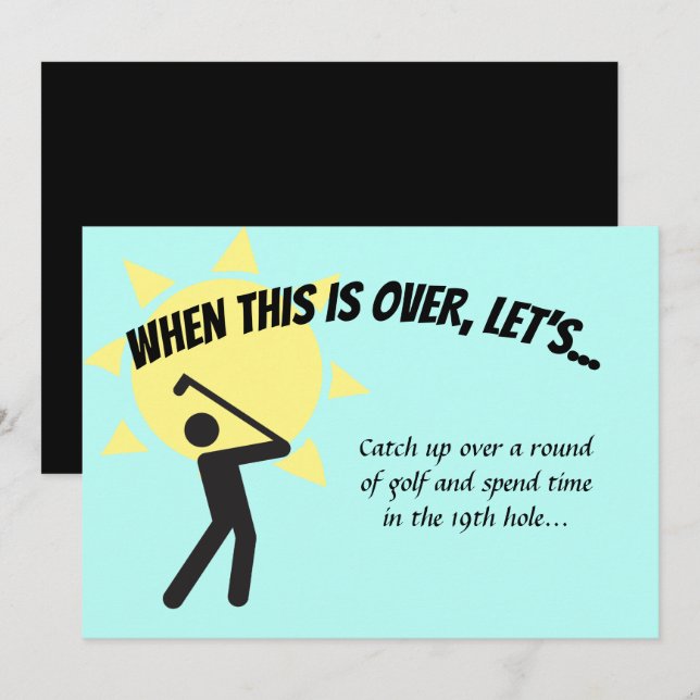 Save Date WHEN THIS IS OVER LET'S  Golf Invitation (Front/Back)