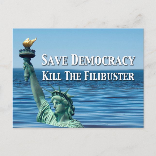 Save Democracy Kill The Filibuster Postcard (Front)