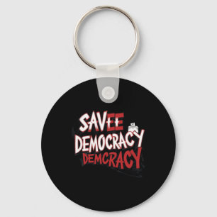 Save Democracy. Sticker  Keychain