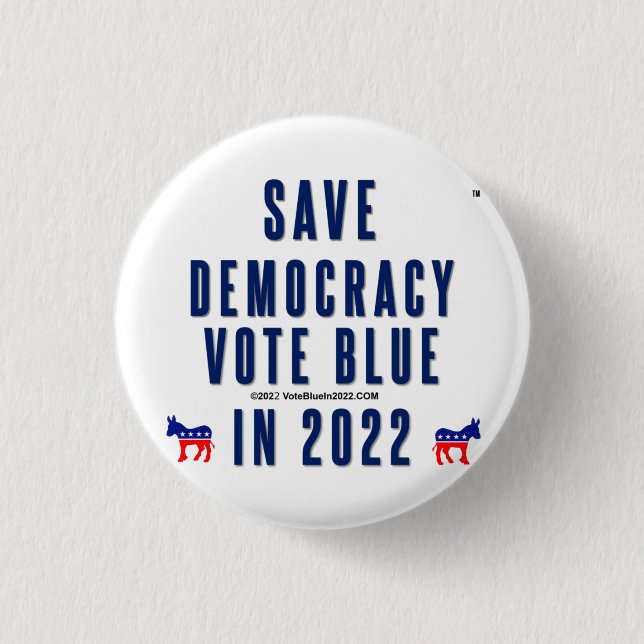 Save Democracy, Vote Blue. Badge (Devant)
