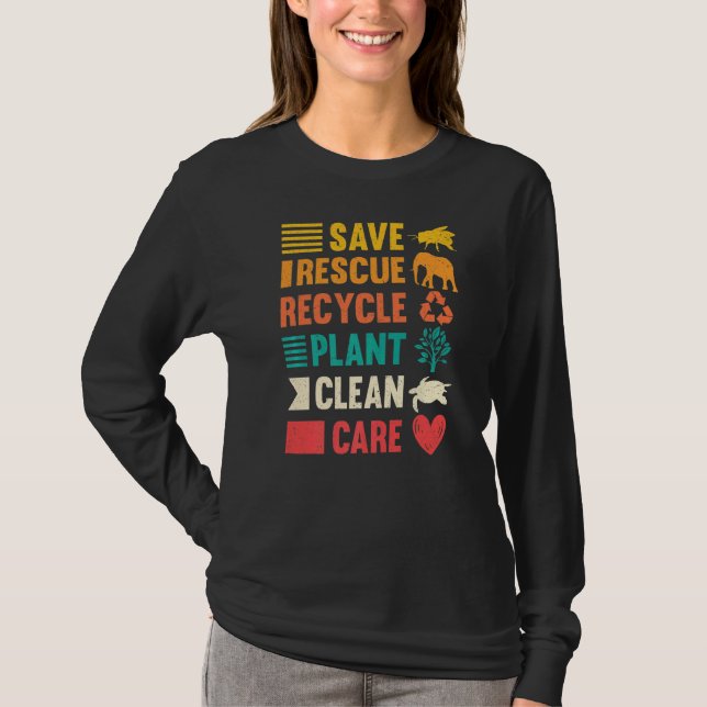 Save Earth Day Environment Awareness T-Shirt (Front)