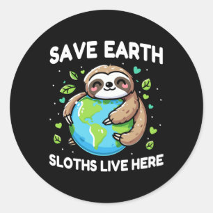Save Earth Sloth Design - Funny Animal Earth Day Classic Round Sticker