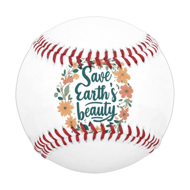 Save Earth's Beauty  Baseball (Front)