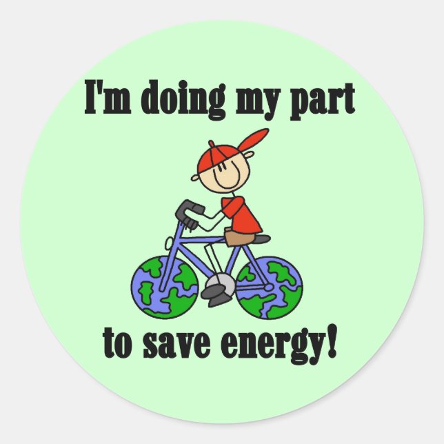 Save Energy Environmental Tshirts and Gifts Classic Round Sticker (Front)