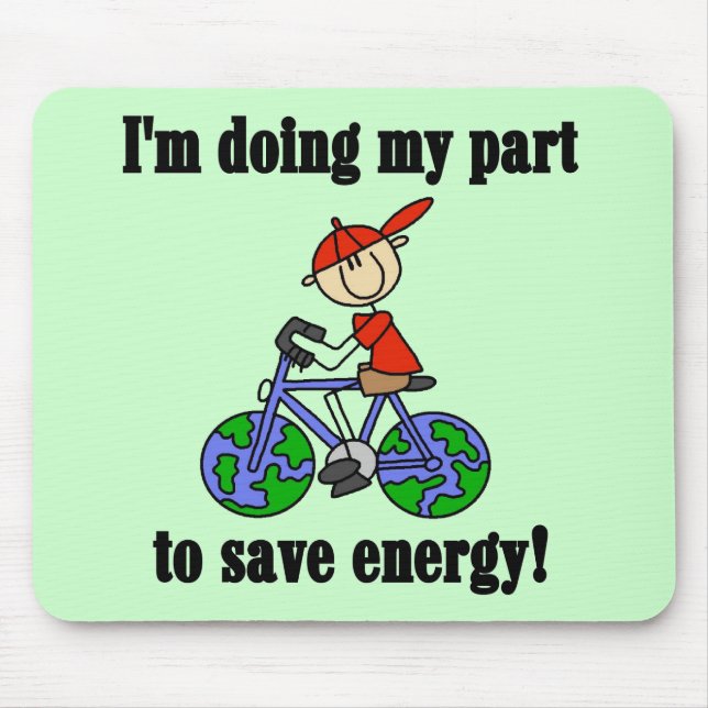 Save Energy Environmental Tshirts and Gifts Mouse Pad (Front)