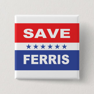 Save Ferris Election Flag badge 2 Inch Square Button