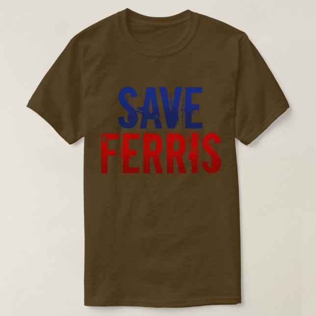 Save Ferris T-Shirt (Design Front)
