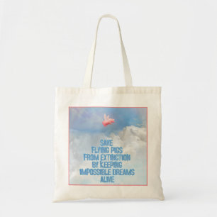 Save Flying Pigs Tote Bag