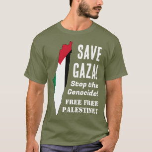 Save Gaza Stop the Genocide T-Shirt
