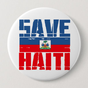 SAVE HAITI 4 INCH ROUND BUTTON