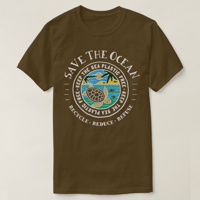 Save he Ocean Keep he Sea Plastic Free urtle  T-Shirt (Design Front)