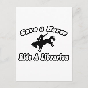 Save Horse, Ride Librarian Postcard