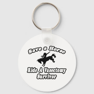 Save Horse, Ride Vasectomy Survivor Keychain