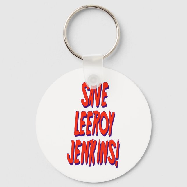 Save Leeroy Jenkins Keychain (Front)
