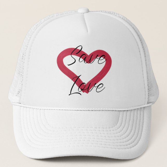 save love. text. heart. trucker hat (Front)