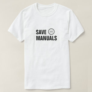 SAVE MANUALS STANDARD SHIFTER T-Shirt