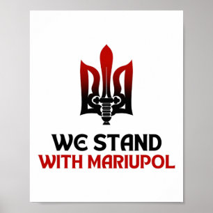 Save Mariupol We Stand With Mariupol Ukraine  Poster