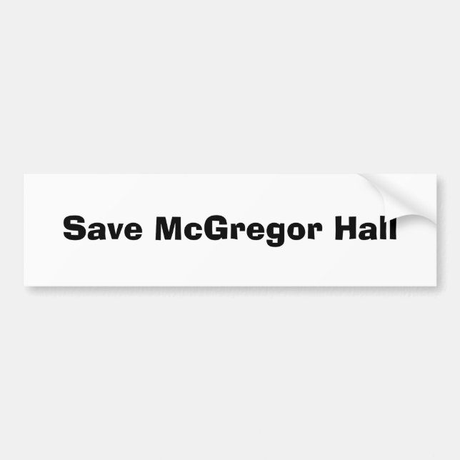 Save McGregor Hall Bumper Sticker (Front)