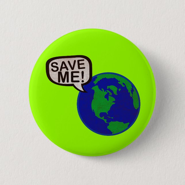 Save Me - Earth 2 Inch Round Button (Front)