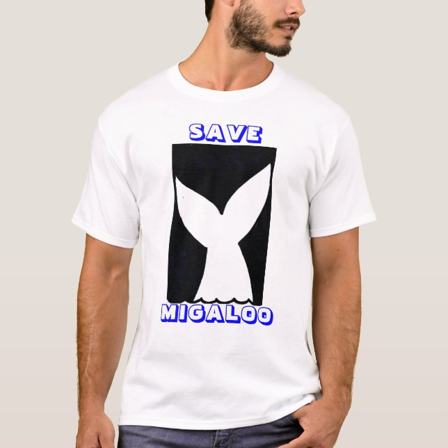 SAVE MIGALOO T-Shirt (Front)