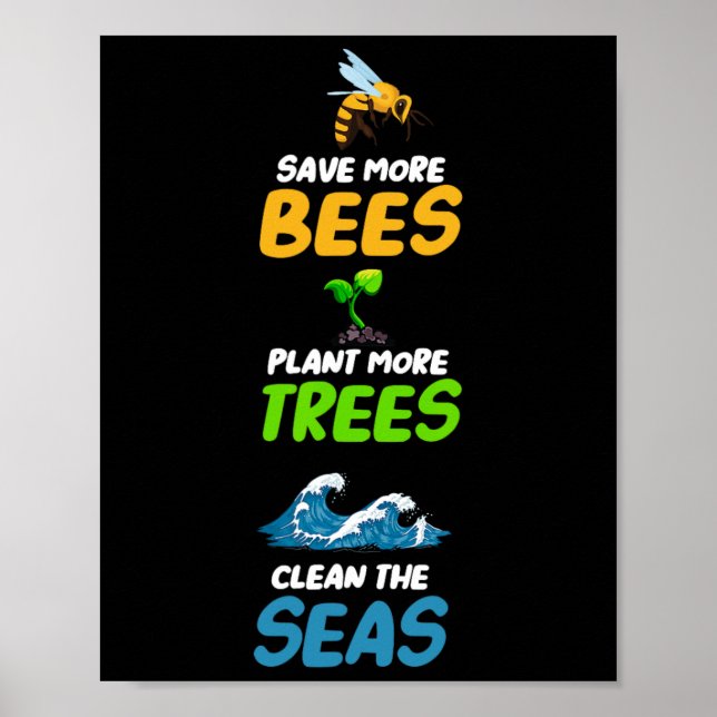 Save More Bees Plant More Trees Clean The Seas Ear Poster (Front)