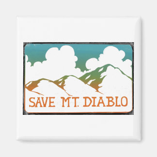 Save Mount Diablo Magnet