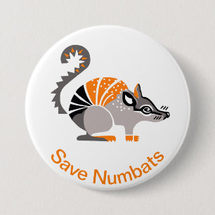 Save NUMBATS-Endangered animal graphic - Australia 3 Inch Round Button