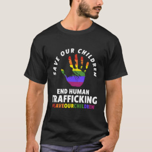 Save Our Children Shirt End Human Trafficking