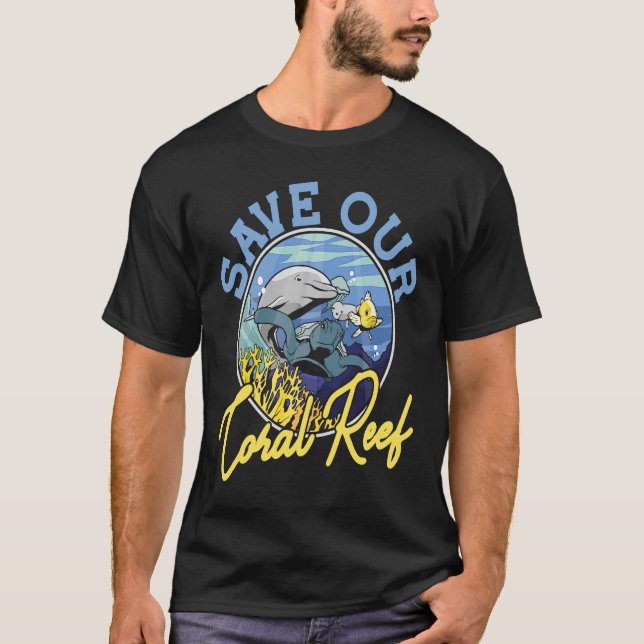 Save Our Coral Reef T-Shirt (Front)