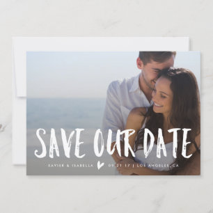Save Our Date Announcement   White Lettering