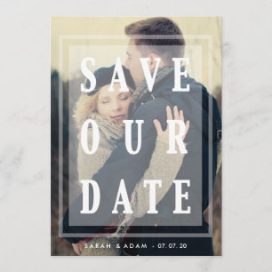 Save Our Date Overlay   Save the Date Photo Card