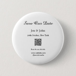 Save our date Scan QR for details name date webite 2 Inch Round Button