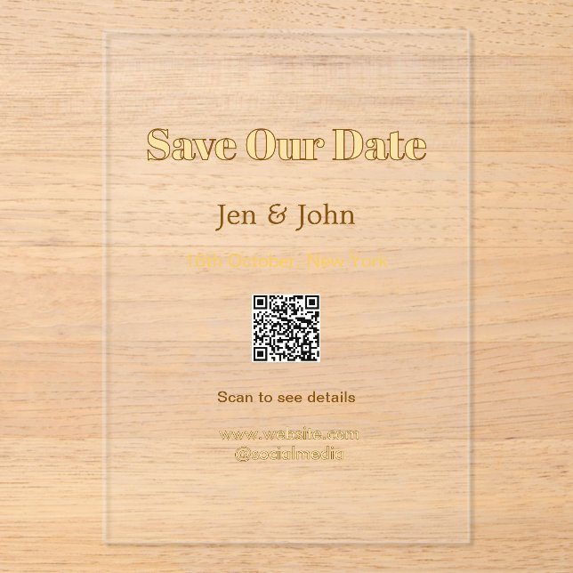 Save our date Scan QR for details name date webite Acrylic Invitations (Front)