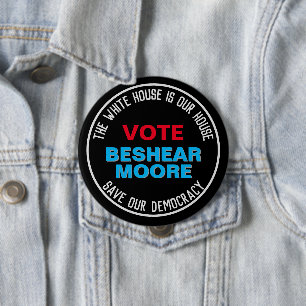 Save Our Democracy Vote BESHEAR MOORE Campaign 4 Inch Round Button