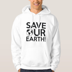 Save Our Earth Hoodie