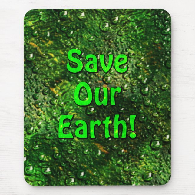 Save Our Earth Mousepad (Front)